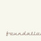 FOUNDATION