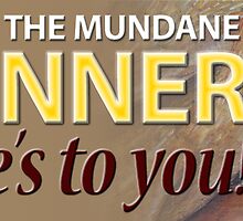 Art of the Mundane: Winner Banner by Shani Sohn