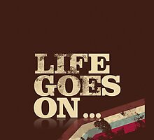 Life goes on… iCase by Naf4d