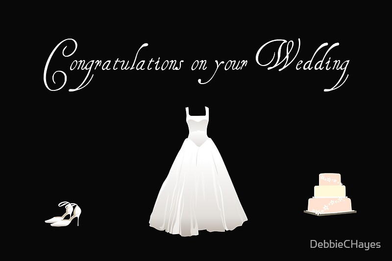 congratulations-on-your-wedding-by-debbiechayes-redbubble