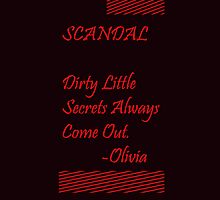 Dirty Little Secrets Always Come Out by ScandalFan