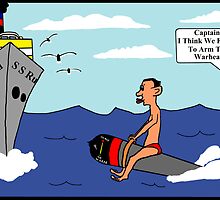 Captain! I think We Forgot To Arm The Warhead by Noel Elliot