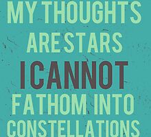 My Thoughts Are Stars by The Pickled Pineapple
