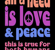all u need is love & peace - love, peace, rescue, animal rights, vegan by fuxart