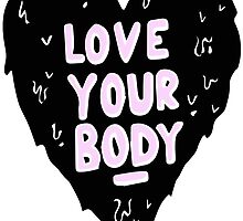 Love Your Body by Ellie Smith
