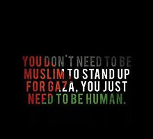 You just need to be human.. by D. Abdel.