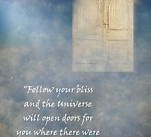 Follow your Bliss by LifeisDelicious