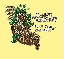 Combat Mediocrity by AndreeDesign