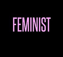 FEMINIST by Grace Richards