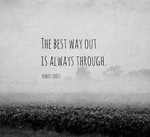 Way Robert Frost by Kimberose