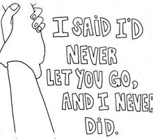 I said id never let you go by personkourtney