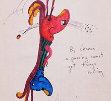 By Chance A Passing Comet Got Things Rolling. by Charles Lungren