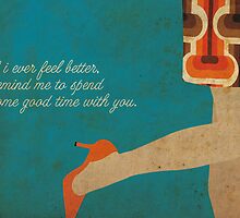 If i ever feel better... by Lorena Vigil-Escalera