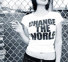 Change The World by lisabella