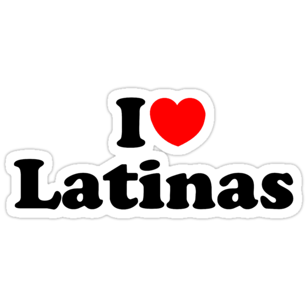 I Love Latinas Stickers By Latinotime Redbubble