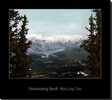 "Overlooking Banff" by Mui-Ling Teh